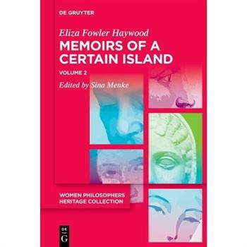 Memoirs of a Certain Island Adjacent to the Kingdom of Utopia