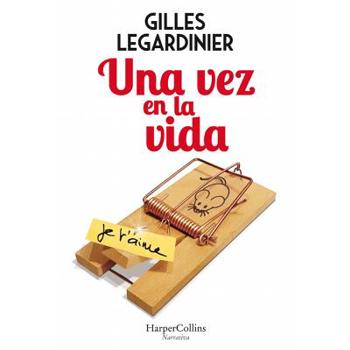 Una Vez En La Vida (Once in the Life - Spanish Edition)