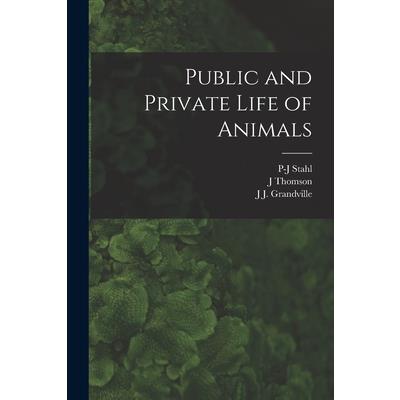 Public and Private Life of Animals