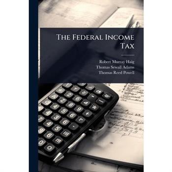 The Federal Income Tax