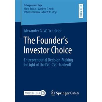 The Founder's Investor Choice