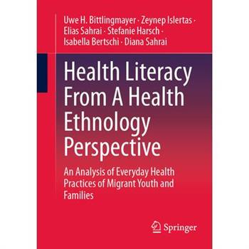 Health Literacy from a Health Ethnology Perspective