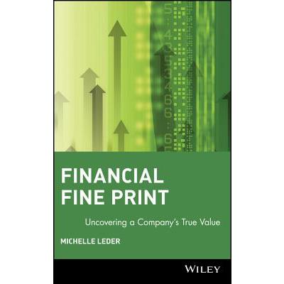 Financial Fine Print: Uncovering a Company's True Value