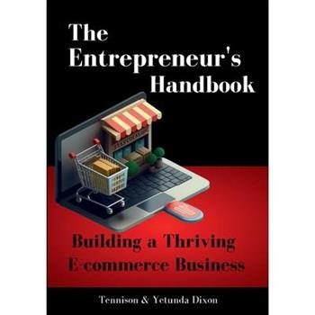 The Entrepreneur's Handbook