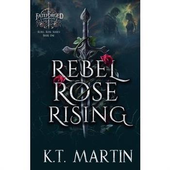 Rebel Rose Rising