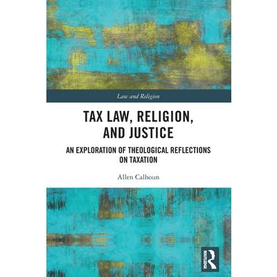 Tax Law, Religion, and Justice
