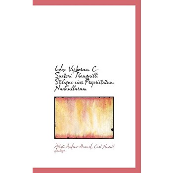 Index Verborum C-Suetoni Tranquilli Stilique Eius Proprietatum Nannullarum