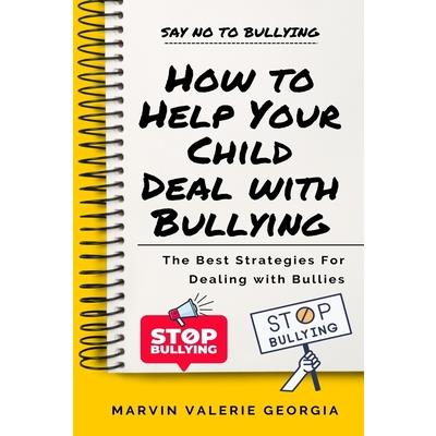 How to Help Your Child Deal with Bullying