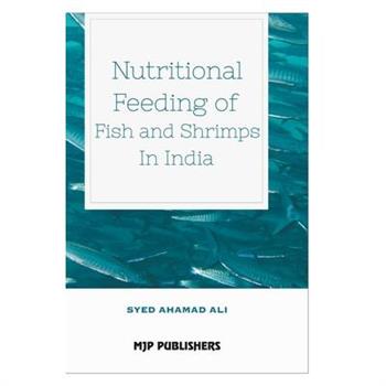 Nutritional Feeding of Fish and Shrimps in India
