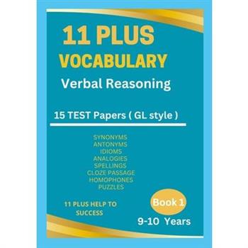 11 Plus Vocabulary Verbal Reasoning Book 1 -9 to 10 years