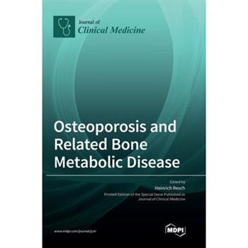 Osteoporosis and Related Bone Metabolic Disease