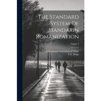 The Standard System Of Mandarin Romanization; Volume 2