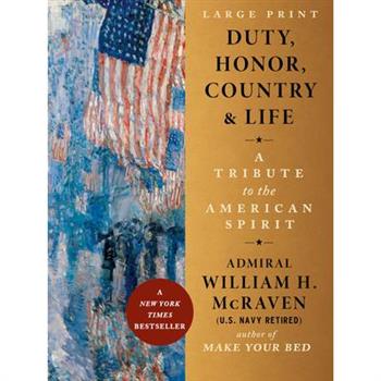 Duty, Honor, Country & Life