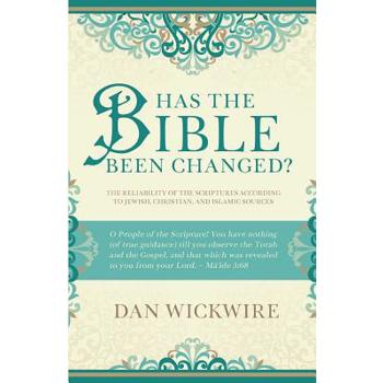 Has the Bible Been Changed?
