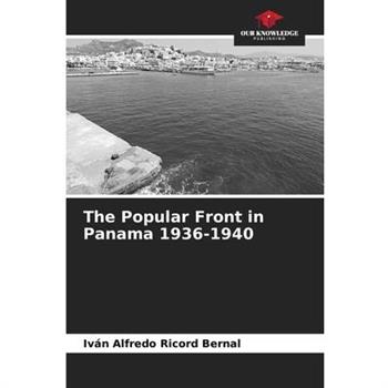 The Popular Front in Panama 1936-1940