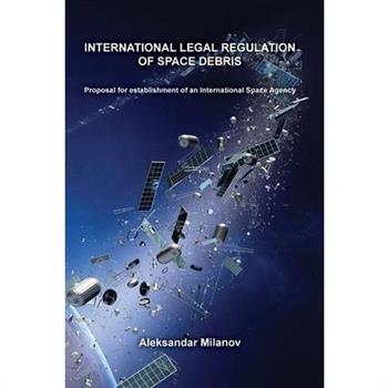 International legal regulation of space debris