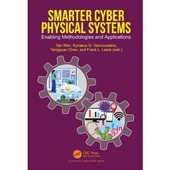 Smarter Cyber Physical Systems