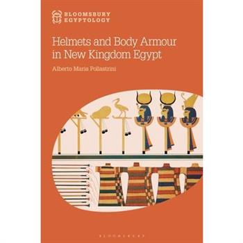 Helmets and Body Armour in New Kingdom Egypt