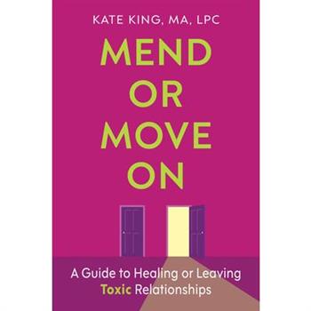Mend or Move on