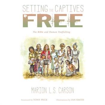 Setting the Captives Free Setting the Captives Free