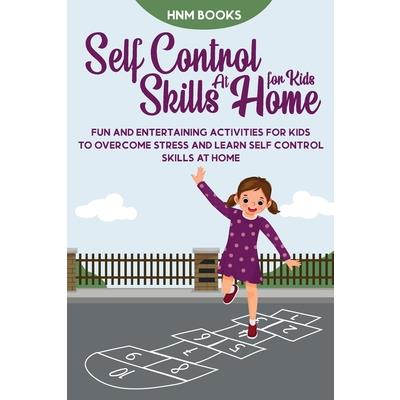 Self-Control Skills at Home for Kids