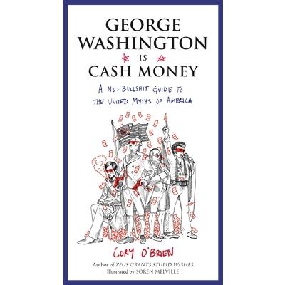 George Washington Is Cash Money