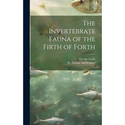 The Invertebrate Fauna of the Firth of Forth
