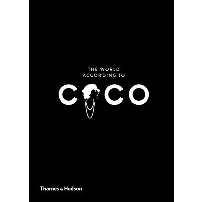 The World According to CocoTheWorld According to CocoThe Wit and Wisdom of Coco Chanel