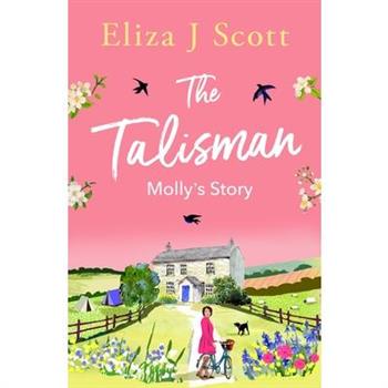 The Talisman - Molly's Story