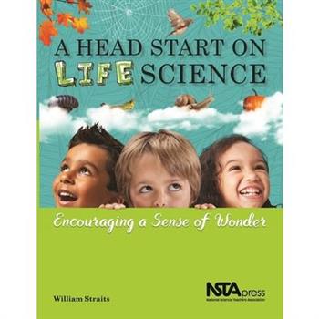 A Head Start on Life Science
