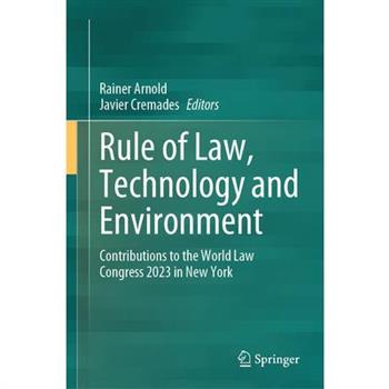 Rule of Law, Technology and Environment