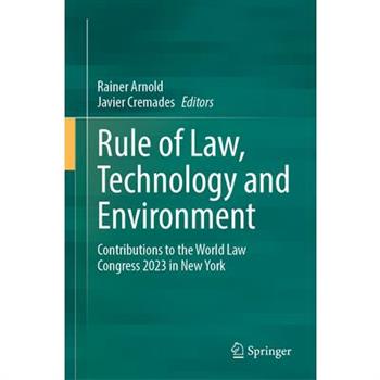 Rule of Law, Technology and Environment