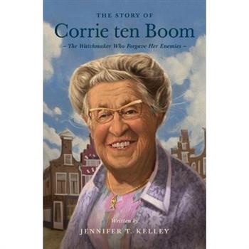 The Story of Corrie Ten Boom