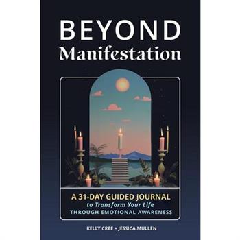 Beyond Manifestation