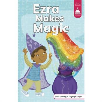 Ezra Makes Magic
