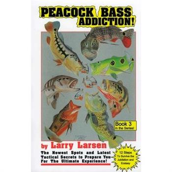 Peacock Bass Addiction