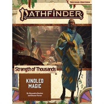 Pathfinder Adventure Path: Kindled Magic (Strength of Thousands 1 of 6) (P2)
