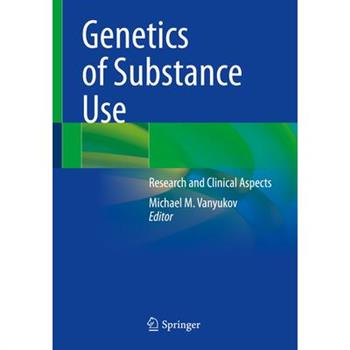 Genetics of Substance Use