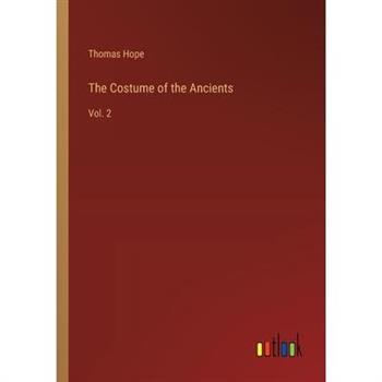 The Costume of the Ancients