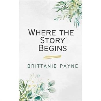 Where the Story Begins