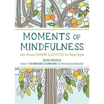 The Moments of Mindfulness