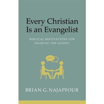 Every Christian Is An Evangelist