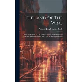 The Land Of The Wine