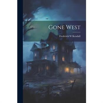 Gone West