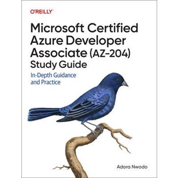 Microsoft Certified Azure Developer Associate (Az-204) Study Guide
