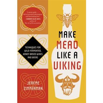 Make Mead Like a Viking 10th Anniversary Edition