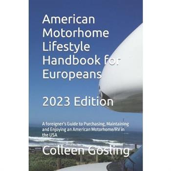 American Motorhome Lifestyle Handbook for Europeans