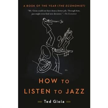 How to Listen to Jazz