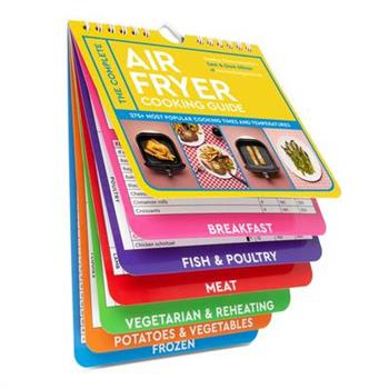 The Complete Air Fryer Cooking Guide