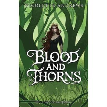 Blood and Thorns